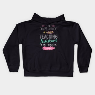 Teaching Assistant Appreciation Gifts - The influence can never be erased Kids Hoodie